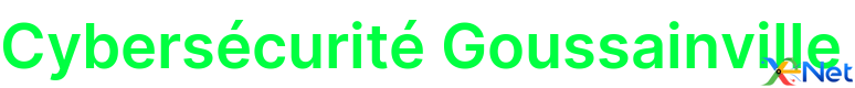 Cybersécurité Goussainville